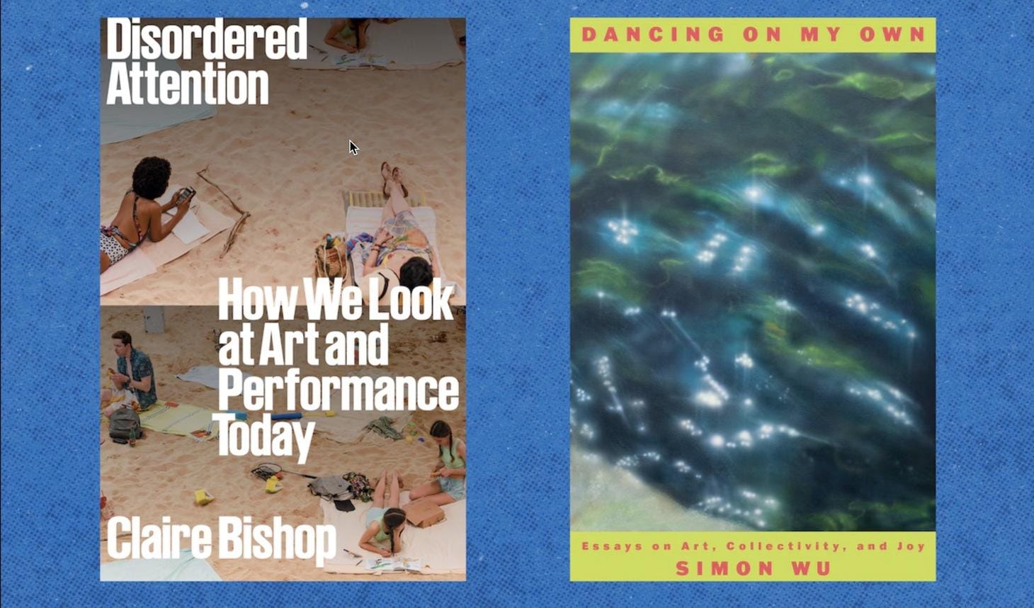 Claire Bishop and Simon Wu on The Evolving Artworld